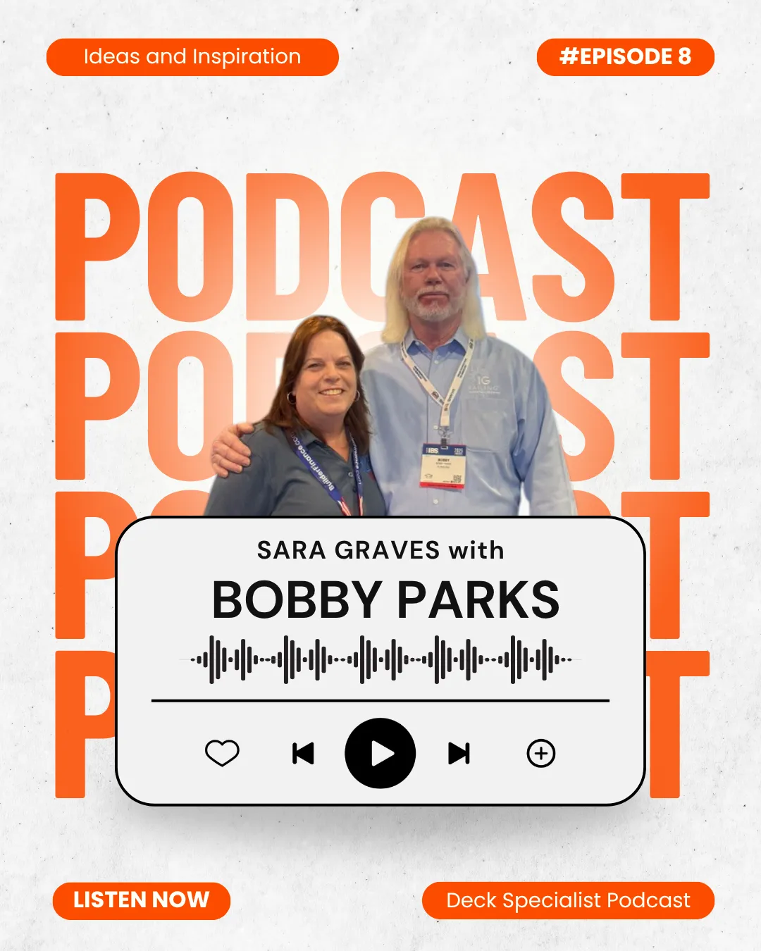Deck Specialist Podcast featuring Bobby Parks